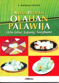Image of Aneka Produk Palawija ( Ubi Jalar, Jagung, Sorghum )