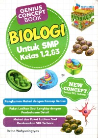 Image of Biologi untuk SMP kelas 1,2,&3 : Genius concept book