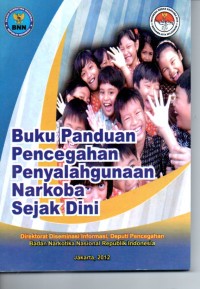 Image of Buku panduan pencegahan penyalahgunaan narkoba sejak dini