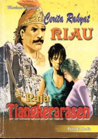 Image of Cerita rakyat riau : Raja tiangkerarasen