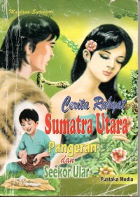 Image of Cerita Rakyat Sumatra Utara Pangeran dan Seekor Ular