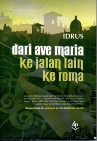 Image of Dari Ave Maria KeJalan Lain Ke Roma