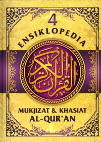Image of ENSIKLOPEDIA MUKJIZAT & KHASIAT AL- QUR'AN