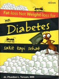 Image of Fat-loss not weight-loss for diabetes : Sakit tapi sehat