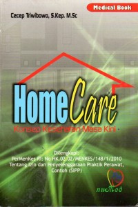 Image of Home Care Konsep Kesehatan Masa Kini