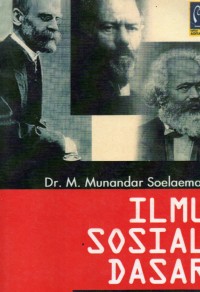 Image of Ilmu sosial dasar : Teori dan konsep ilmu sosial