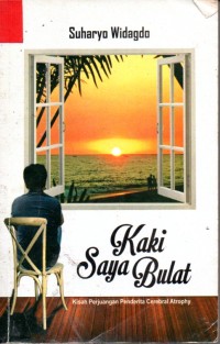 Image of Kaki Saya Bulat : Kisah Perjuangan Penderita Cerebral Atrophy