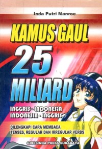Image of KAMUS GAUL 25 MILIARD
INGGRIS-INDONESIA, INDONESIA-INGGRIS