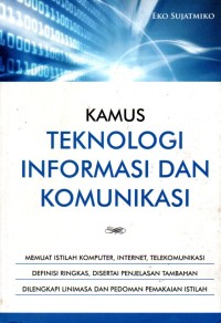 Image of KAMUS TEKNOLOGI INFORMATIKA DAN KOMUNIKASI