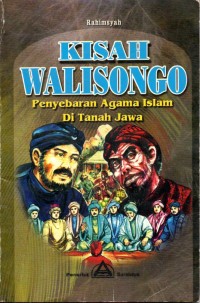 Image of KISAH WALISONGO: Penyebar Agama Islam Di Tanah Jawa