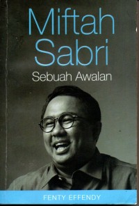 Image of MIFTAH SABRI Sebuah Awalan