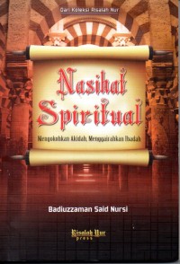 Image of Nasihat Spiritual: Mengokohkan Akidah, Menggairahkan Ibadah