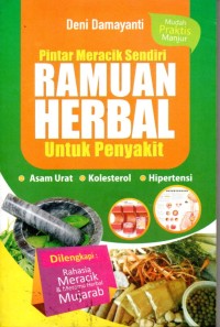 Image of Pintar Meracik Sendiri Ramuan Herbal Untuk Penyakit