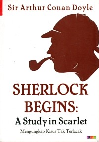 Image of SHERLOCK BEGINS A STUDY IN SCARLET