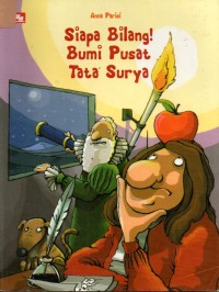 Image of SIAPA BILANG BUMI PUSAT TATA SURYA