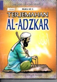 Image of Terjemahan Al-Adzkar ( Buku Ke 1 )