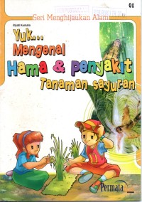 Image of Yuk Mengenal Hama & Penyakit Tanaman Sayuran