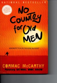 Image of No Country For Old Men : Sheriff Tua Di Negeri Bandit