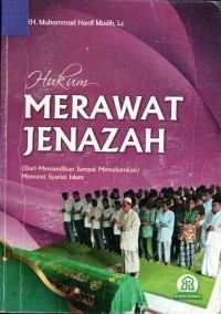 Image of Hukum Merawat Jenazah ( Dari Memandikan Sampai Memakamkan Menurut Syariat Islam)