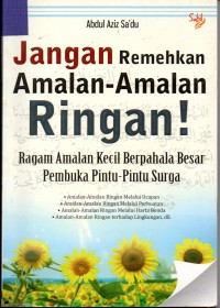 Image of Jangan Remehkan Amalan - Amalan Ringan !