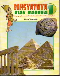 Image of Dahsyatnya Otak Manusia : Mengungkap Penemuan Terhebat Peradaban Manusia Sepanjang Masa