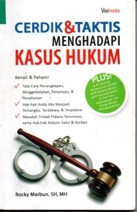 Image of Cerdik & Taktis Menghadapi Kasus Hukum