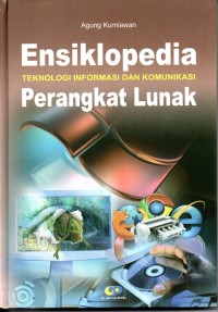 Image of ENSIKLOPEDIA : Teknologi Informasi dan Komunikasi Perangkat Lunak