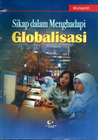 Image of Sikap Dalam Menghadapi Globalisasi
